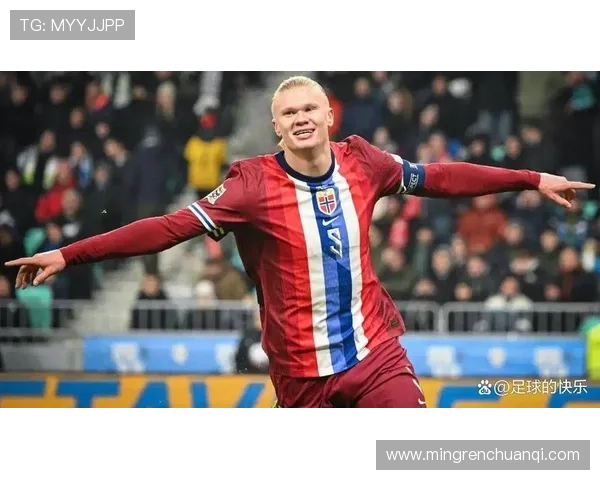 哈兰德:从挪威天才到英超霸主,足球世界的新传奇诞生 哈兰德:从挪威天才到英超霸主,足球世界的新传奇诞生